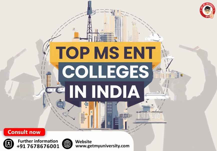 Top MS ENT Colleges in India